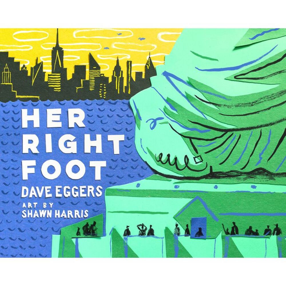Her Right Foot -- Dave Eggers